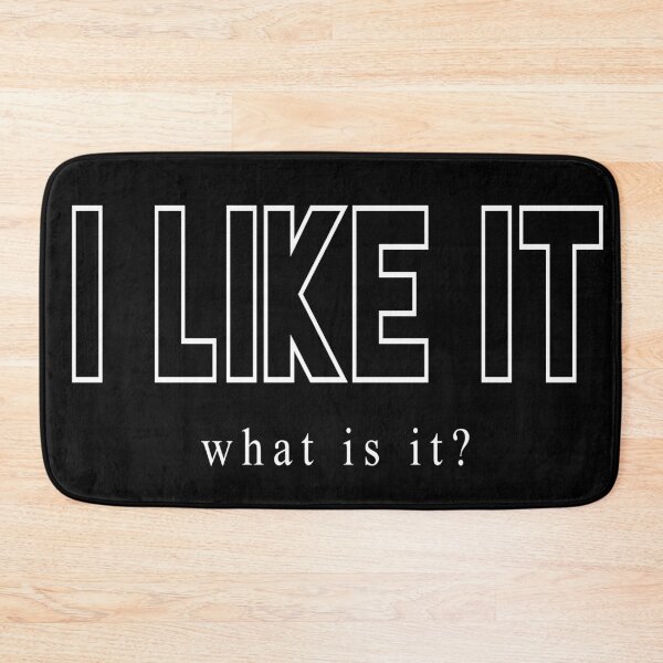Item preview, I Like It, What Is It? designed and sold by TresChicXO.