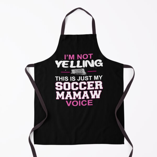 Item preview, I'm Not Yelling This Is Just My Soccer Mamaw Voice designed and sold by nikkidawn74.