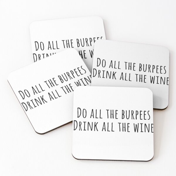 Item preview, Do all the burpees drink all the wine designed and sold by keriannhill.