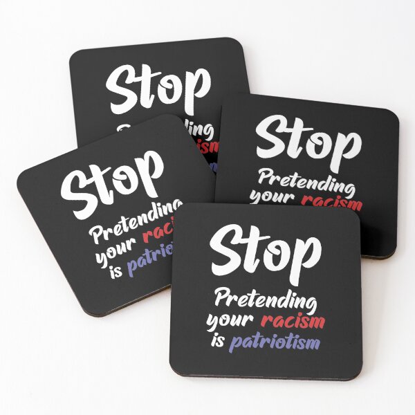 Item preview, Stop Pretending Your Racism Is Patriotism  designed and sold by hasanmasud.