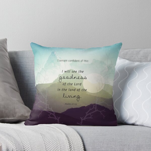 Item preview, Psalm 27:13 - Goodness in the land of the Living designed and sold by tessthebookworm.