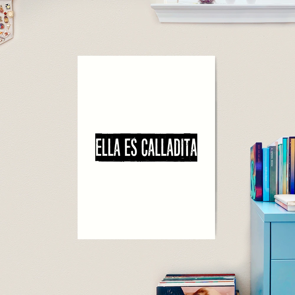 Ella Es Calladita