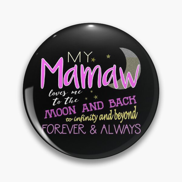 Item preview, My Mamaw Loves Me to the Moon and Back Infinity And Beyond Forever & Always designed and sold by nikkidawn74.