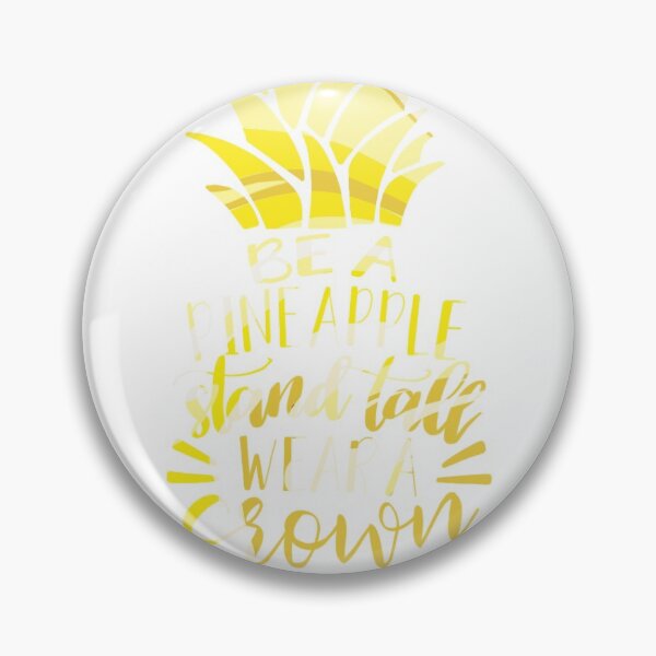Item preview, Be a Pineapple designed and sold by emmalouise1029.