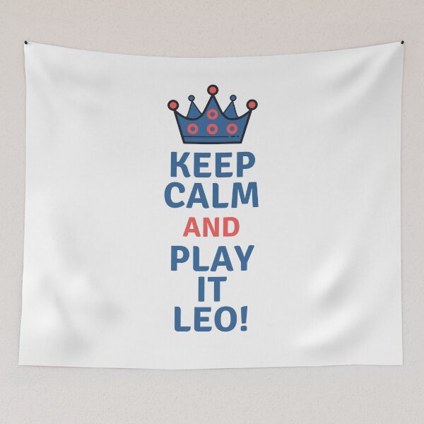 Item preview, Keep Calm and Play It Leo! designed and sold by marcomonge84.