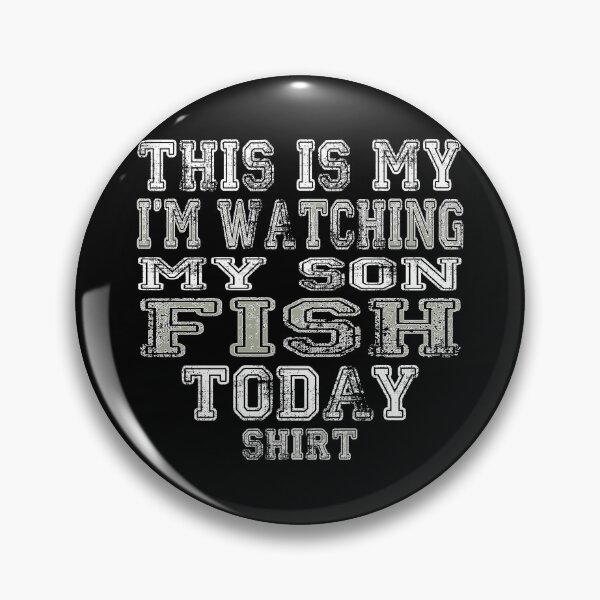 Item preview, This Is My I'm Watching My Son Fish Today Shirt Funny designed and sold by nikkidawn74.