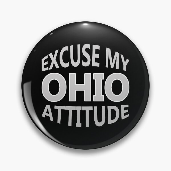 Item preview, Excuse My Ohio Attitude Funny State Pride Novelty design designed and sold by nikkidawn74.