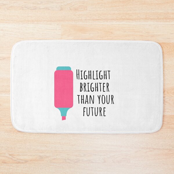 Item preview, Highlight Brighter Than Your Future designed and sold by KarolinaPaz.