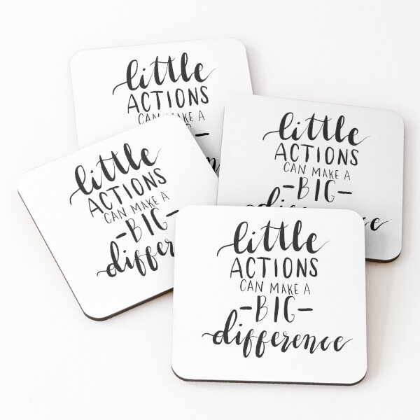 Item preview, “Little Actions can make a Big Difference” Quote designed and sold by Shelby MacAnanny.