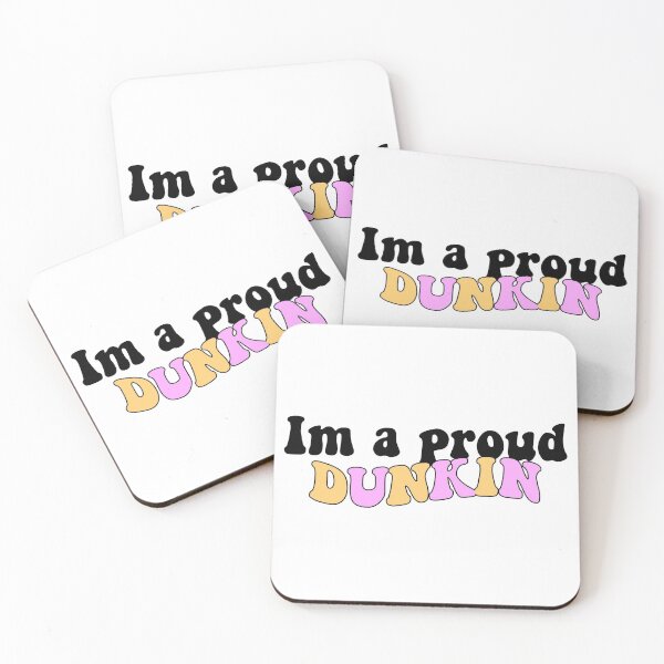 Item preview, Im a proud Dunkin designed and sold by kc0599.