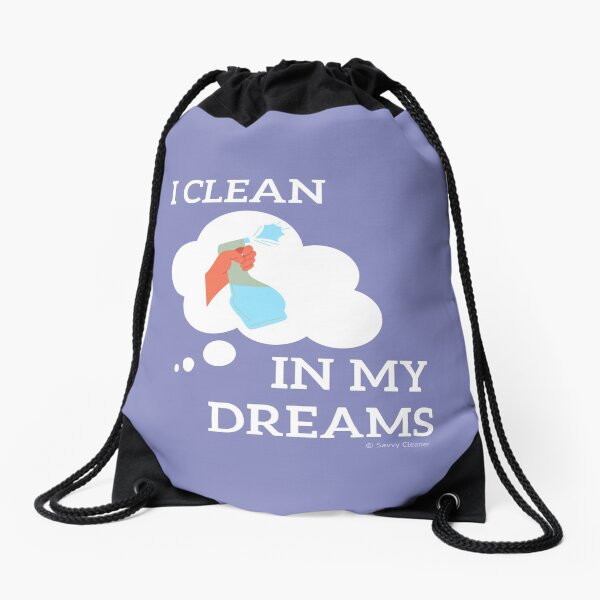 Item preview, I Clean in My Dreams designed and sold by SavvyCleaner.