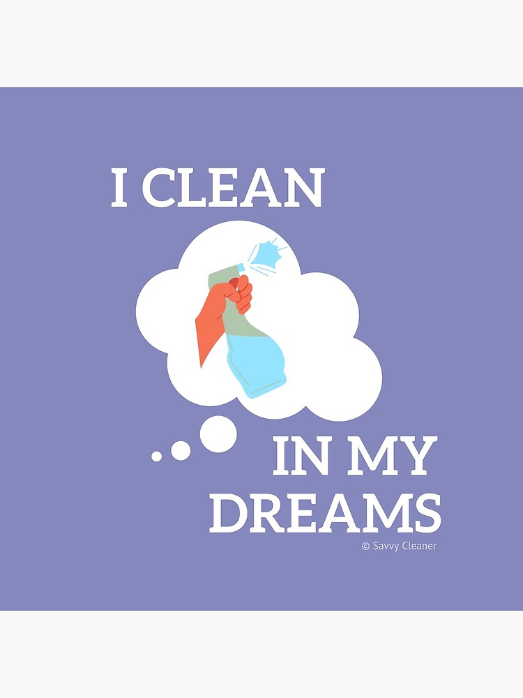 Thumbnail 5 of 5, Coasters (Set of 4), I Clean in My Dreams designed and sold by SavvyCleaner.