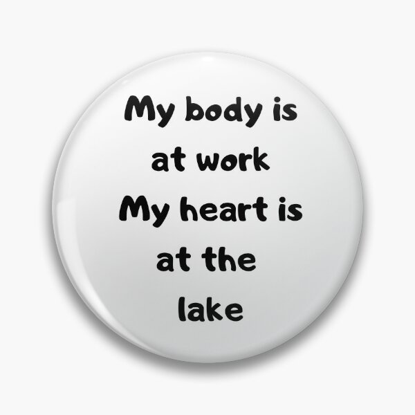 Item preview, My Heart Is At The Lake designed and sold by delvaoutfitters.
