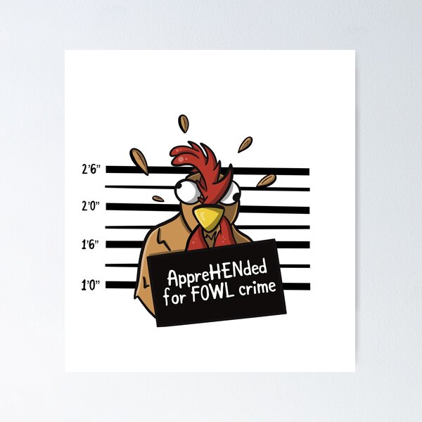 Item preview, AppreHENded for FOWL Crime - Chicken Hen Funny Cartoon Pun designed and sold by LEFDDesigns.