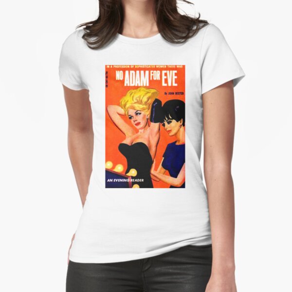"No Adam For Eve" Fitted T-Shirt
