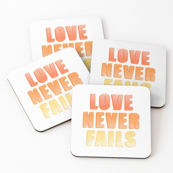 Item preview, Love Never Fails designed and sold by allisonjundt.