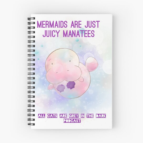 Item preview, Mermaids Are Just Juicy Manatees designed and sold by mangledfairy.