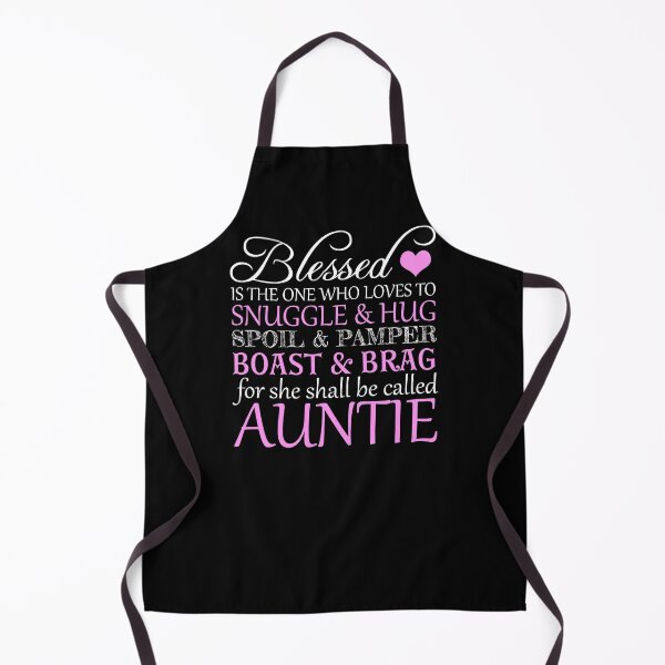 Item preview, Blessed Is The One Who Loves To Snuggle & Hug Spoil & Pamper Boast & Brag For She Shall Be Called Auntie designed and sold by nikkidawn74.