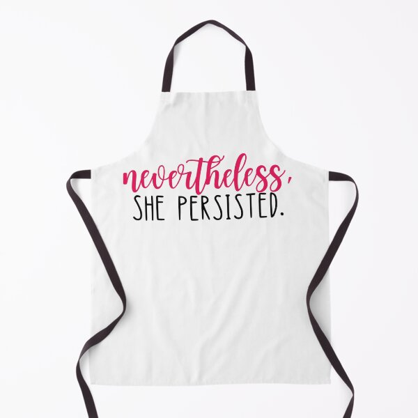 Item preview, Neverthless, she persisted. designed and sold by annxva.