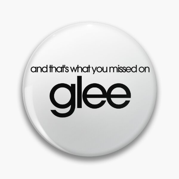 Item preview, And That's What You Missed On GLEE! designed and sold by AliBDesigns.