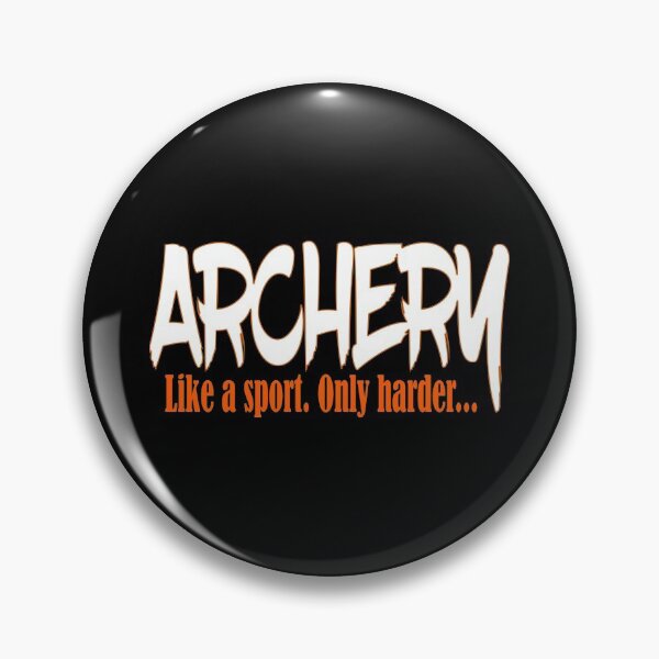 Item preview, Archery Like a Sport Only Harder Funny designed and sold by nikkidawn74.