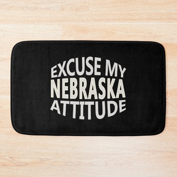 Item preview, Excuse My Nebraska Attitude Funny State Pride designed and sold by nikkidawn74.