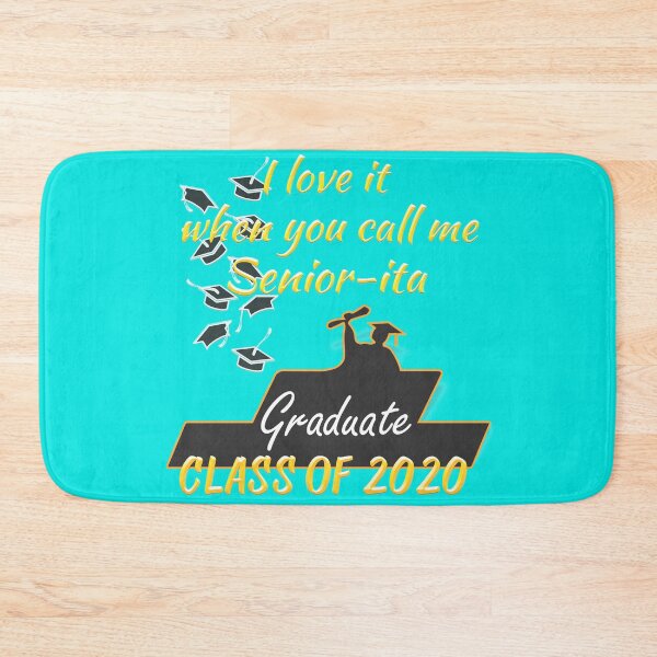Item preview, I love it when you call me Senior-ita Class of 2020 designed and sold by JediJR.