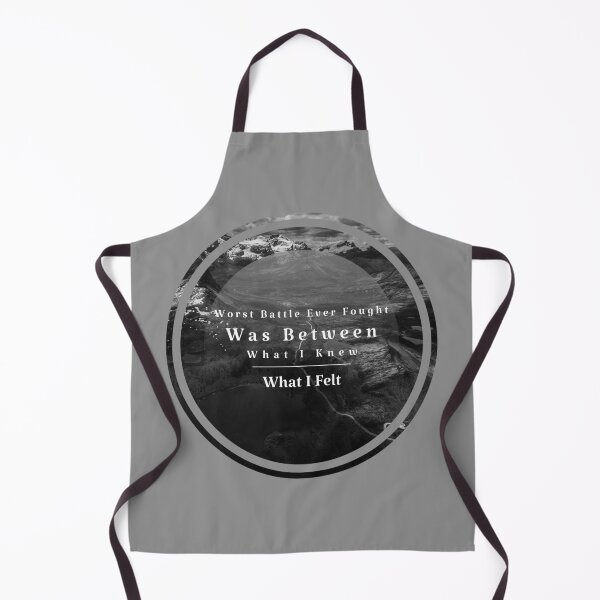 Item preview, Worst Battle Ever Fought Was Between What I Knew and What I Felt  designed and sold by Joseph Carrasco.