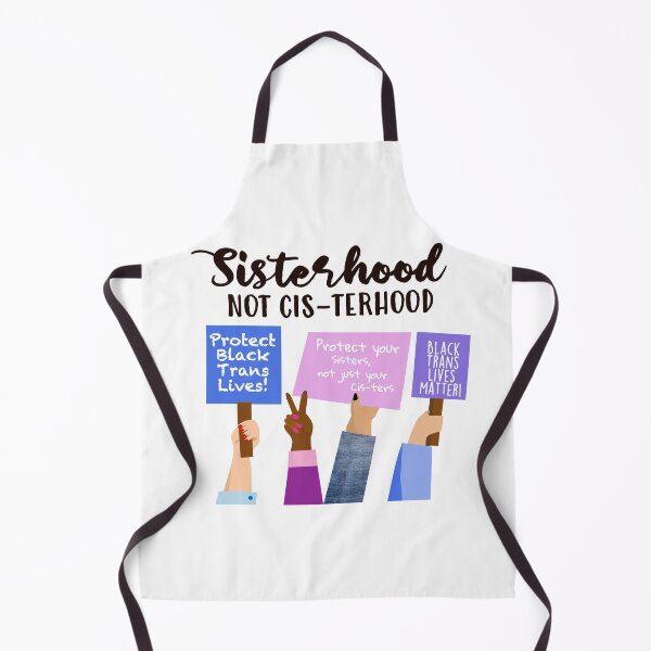 Item preview, Sisterhood, Not Cis-terhood designed and sold by RevolutionRack.