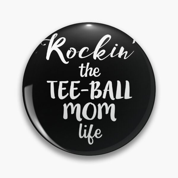 Artikelvorschau, ROCKIN 'THE TEE-BALL MOM LIFE Lustige T-Ball Mutter entworfen und verkauft von nikkidawn74.