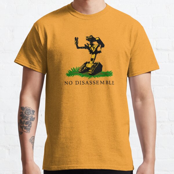 No Disassemble Classic T-Shirt