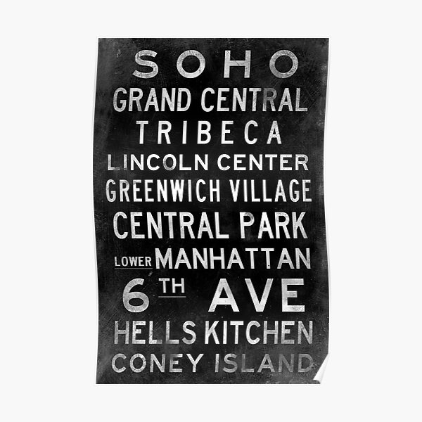 New York "SOHO" V3 Distressed subway sign art Poster