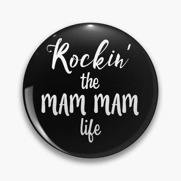 Item preview, Rockin' the Mam Mam Life Funny Grandmother designed and sold by nikkidawn74.