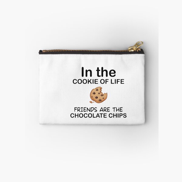 Item preview, In the cookie of life, friends are the chocolate chips designed and sold by ART ilo.