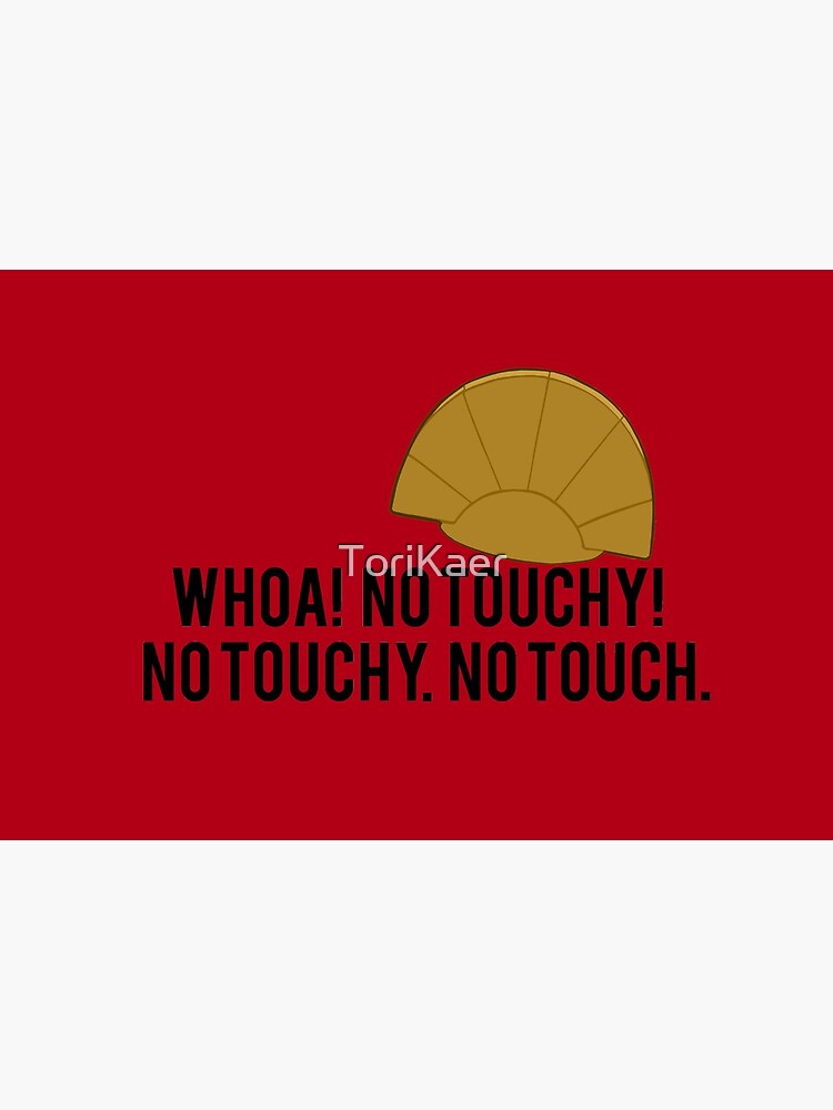 No Touchy! by ToriKaer