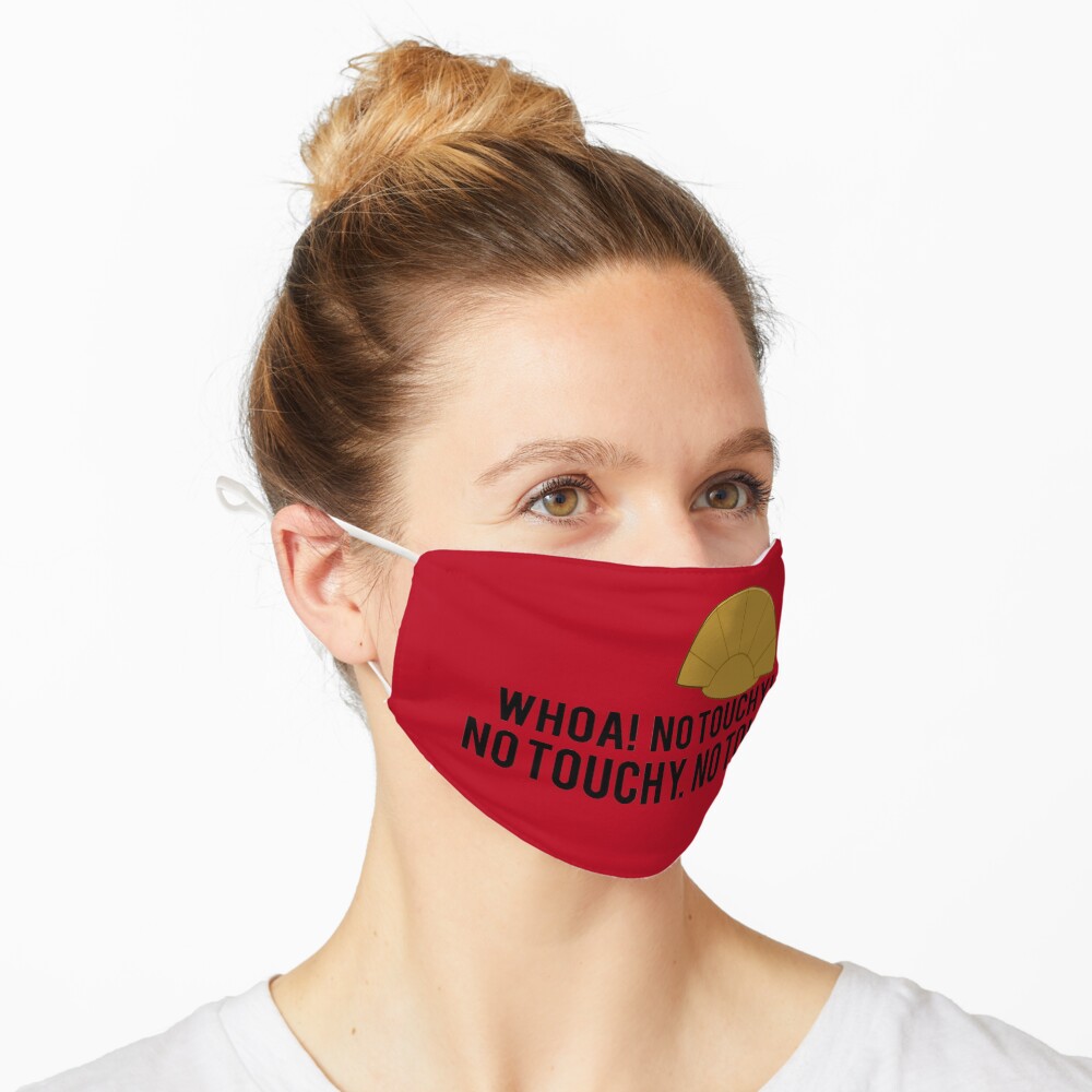 No Touchy! Mask