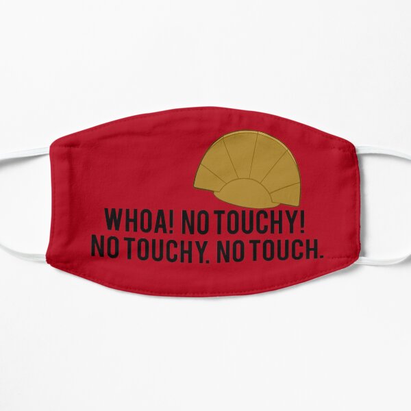 No Touchy! Flat Mask