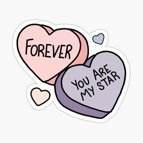 Forever you are my star Sticker