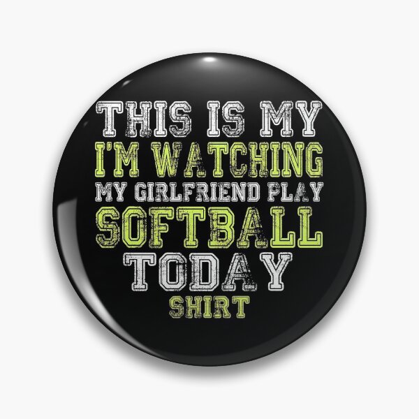 Item preview, This Is My I'm Watching My Girlfriend Play Softball Today Shirt designed and sold by nikkidawn74.