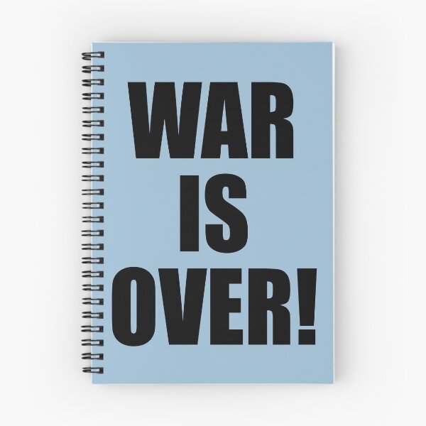 Item preview, WAR IS OVER! designed and sold by watertigerleo.