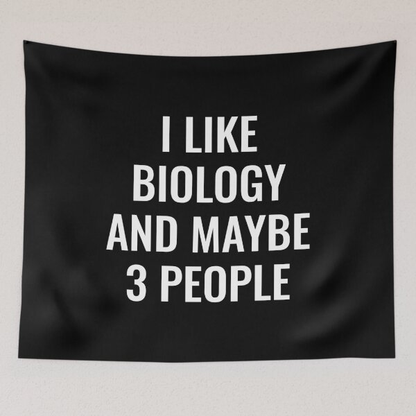 Item preview, I Like Biology and Maybe Like 3 People designed and sold by manishfzr1995.