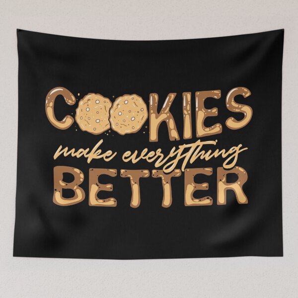 Item preview, Cookies Make Everything Better | Cookie Baker designed and sold by Dancing Dolphin Crafts.