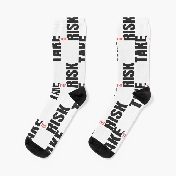 Take The Risk Socks