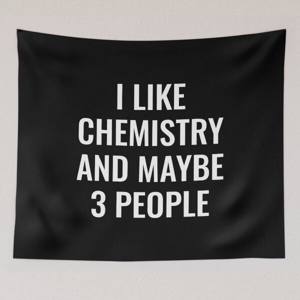 Item preview, I Like Chemistry and Maybe 3 People designed and sold by manishfzr1995.