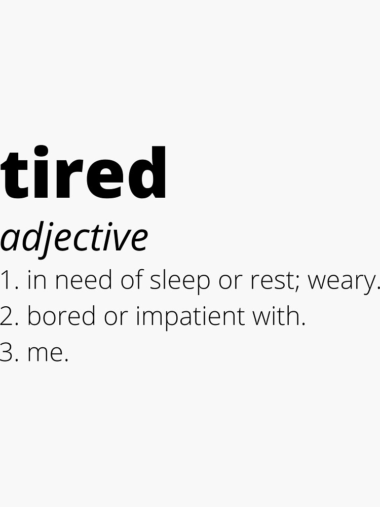 "tire definition" Sticker for Sale by CKLnz Redbubble