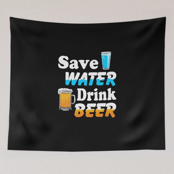 Item preview, Save Water Drink Beer designed and sold by mistergoodiez.