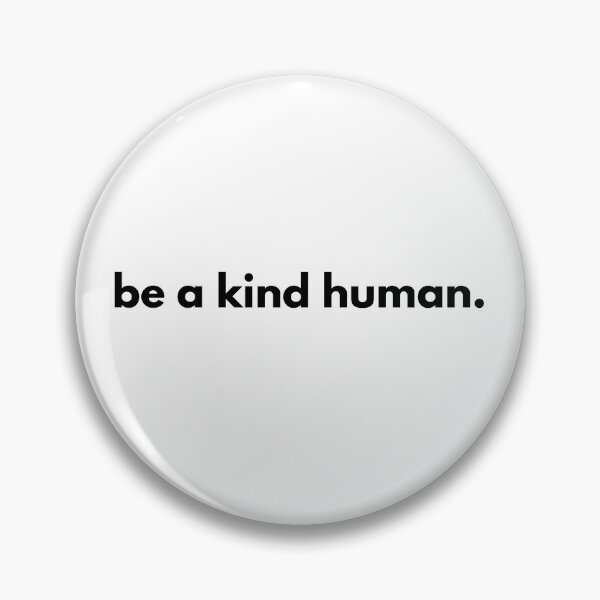 Item preview, be a kind human. designed and sold by The Little Wood Cottage.