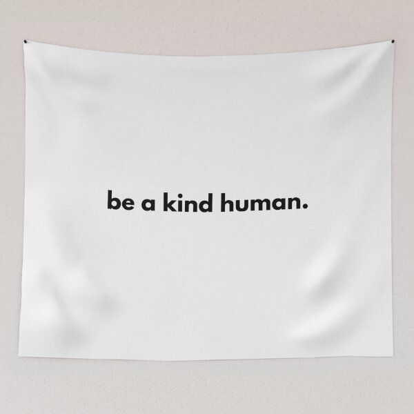 Item preview, be a kind human. designed and sold by The Little Wood Cottage.