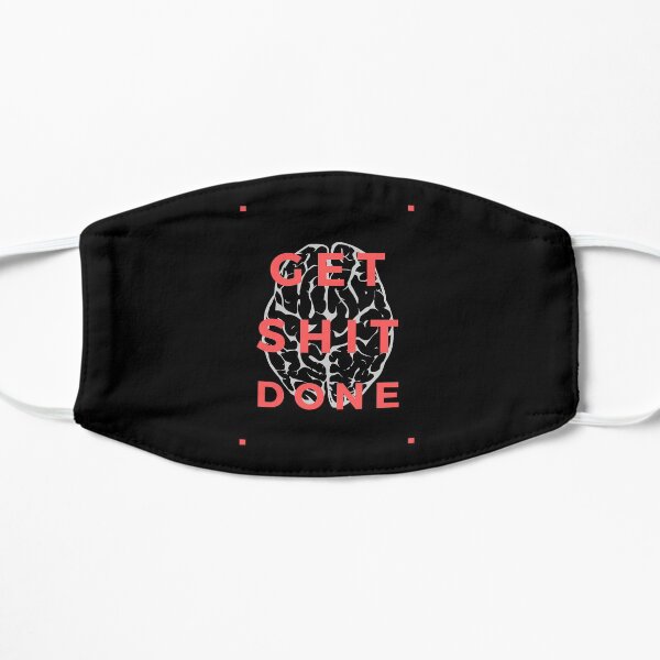 Get Shit Done Mask