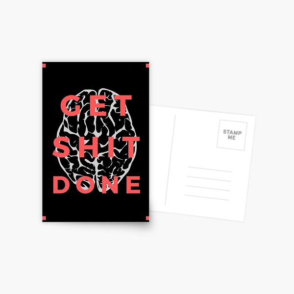 Get Shit Done Postcard